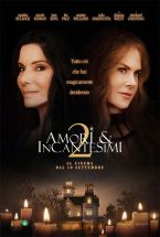 Amori & incantesimi 2 Locandina non disponibile
